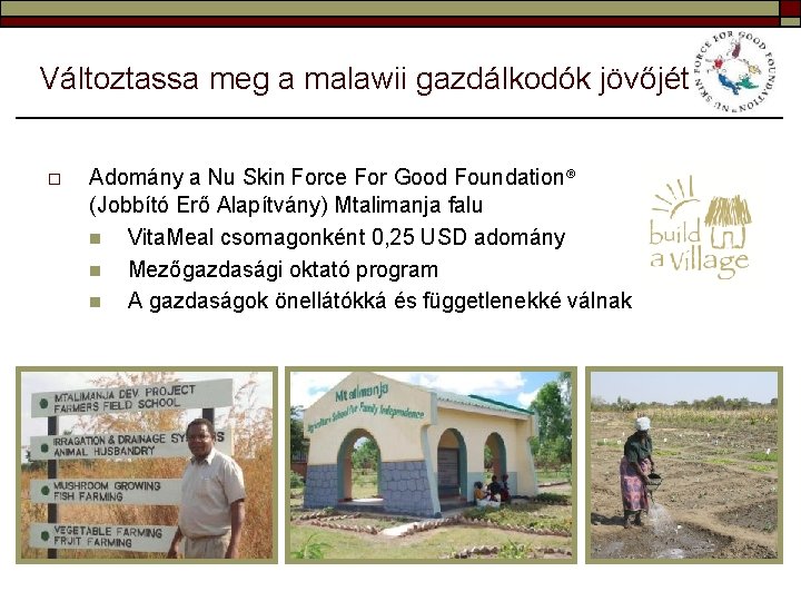 Változtassa meg a malawii gazdálkodók jövőjét o Adomány a Nu Skin Force For Good
