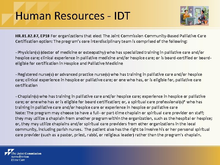 Human Resources - IDT HR. 01. 02. 07, EP 10 For organizations that elect
