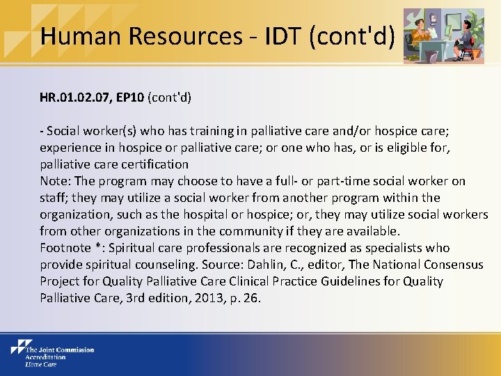 Human Resources - IDT (cont'd) HR. 01. 02. 07, EP 10 (cont'd) - Social