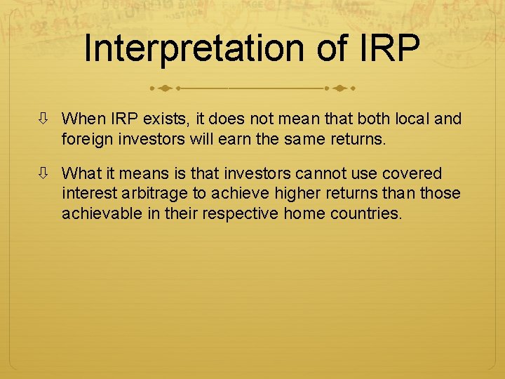 Interpretation of IRP When IRP exists, it does not mean that both local and