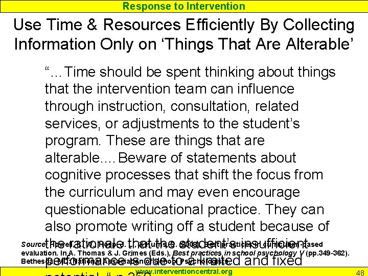 Response to Intervention Use Time & Resources Efficiently By Collecting Information Only on ‘Things