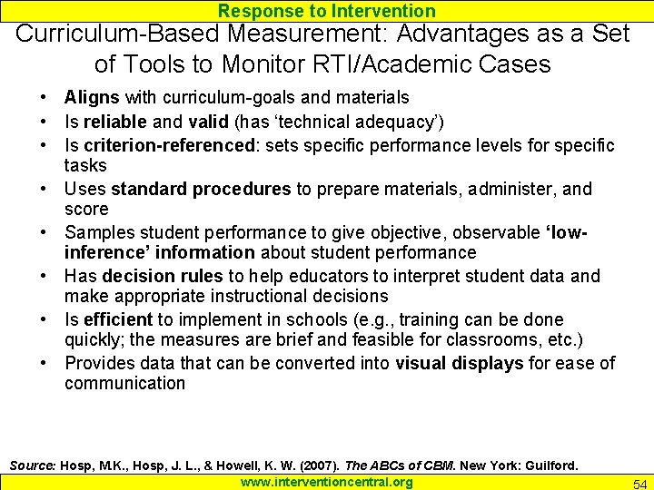 Response to Intervention Curriculum-Based Measurement: Advantages as a Set of Tools to Monitor RTI/Academic