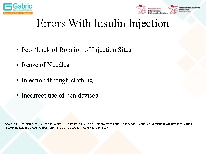 Errors With Insulin Injection • Poor/Lack of Rotation of Injection Sites • Reuse of