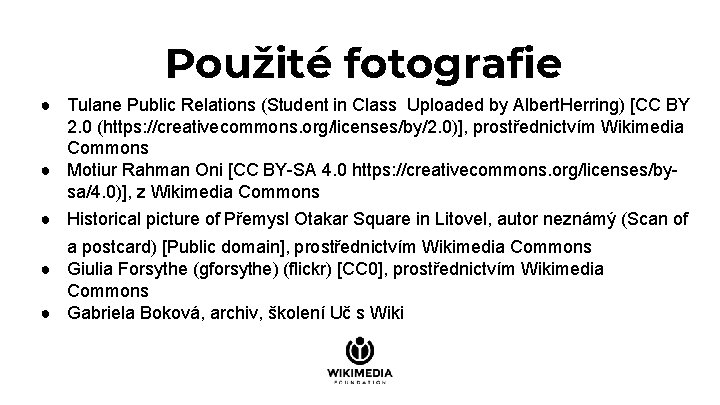 Použité fotografie ● Tulane Public Relations (Student in Class Uploaded by Albert. Herring) [CC