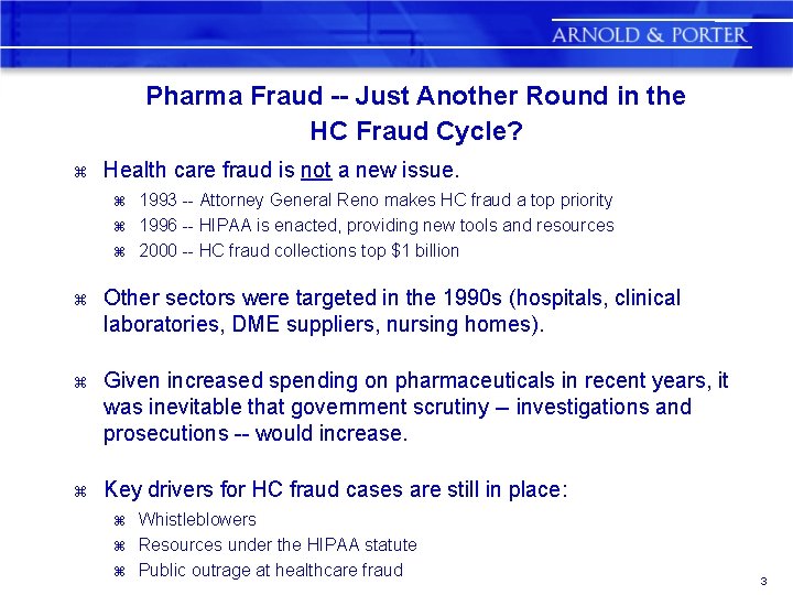Pharma Fraud -- Just Another Round in the HC Fraud Cycle? z Health care