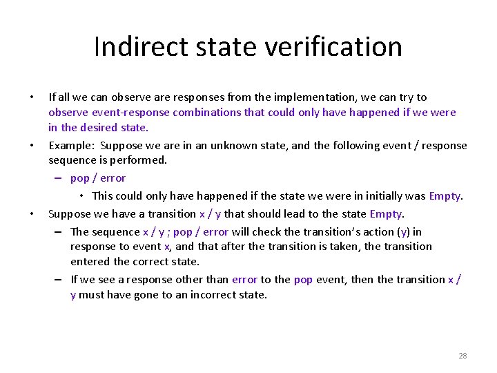 Indirect state verification • • • If all we can observe are responses from