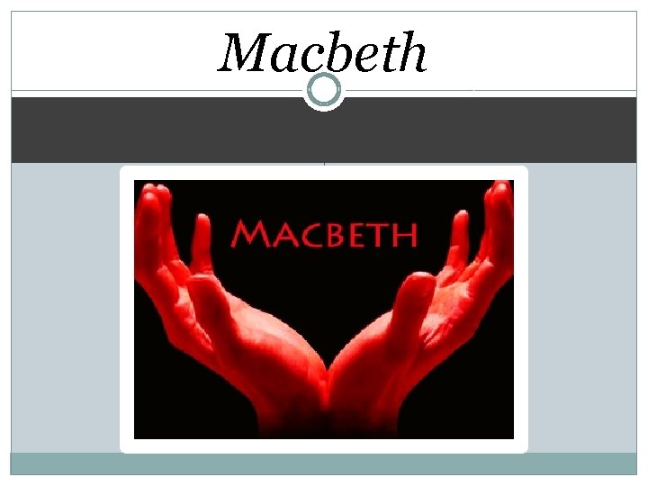 Macbeth 