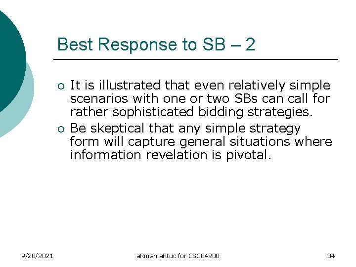 Best Response to SB – 2 ¡ ¡ 9/20/2021 It is illustrated that even