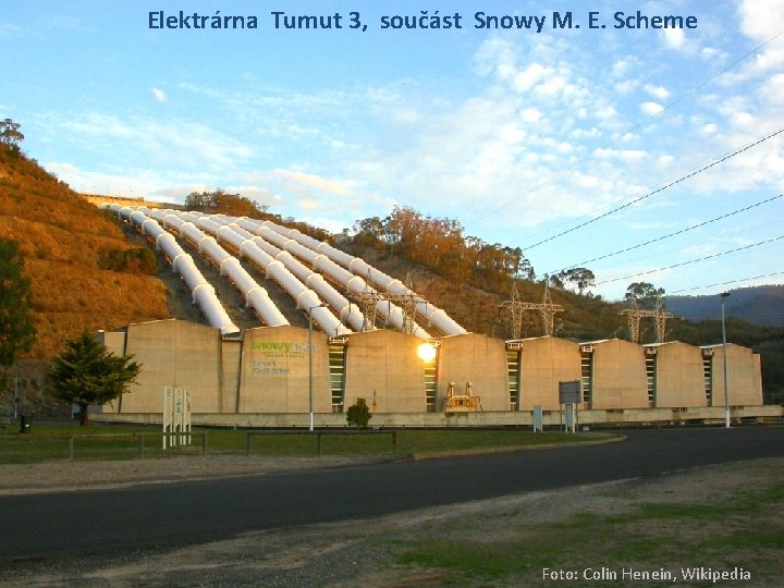 Elektrárna Tumut 3, součást Snowy M. E. Scheme Foto: Colin Henein, Wikipedia 