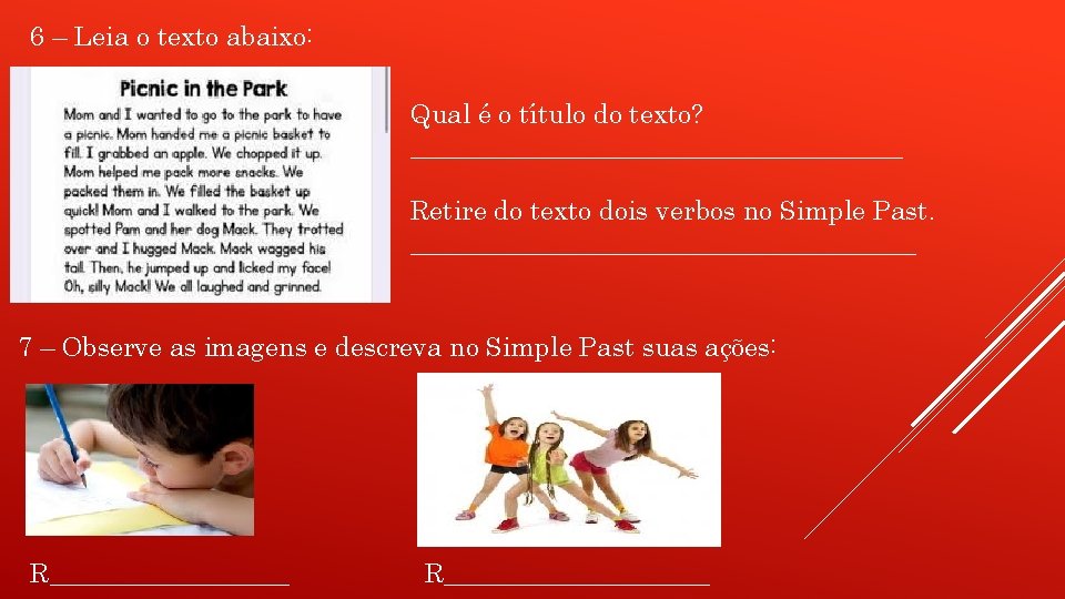 6 – Leia o texto abaixo: Qual é o título do texto? ___________________ Retire 6 – Leia o texto abaixo: Qual é o título do texto? ___________________ Retire