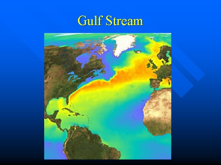 Gulf Stream 