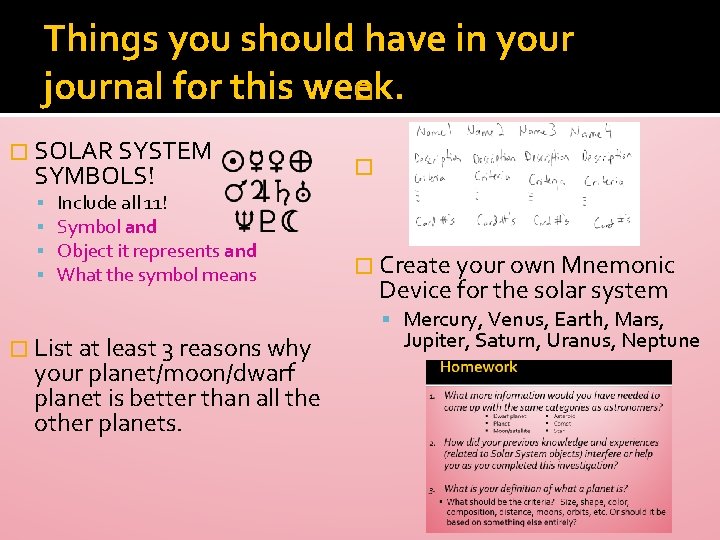 Things you should have in your � journal for this week. � SOLAR SYSTEM