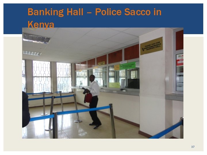 Banking Hall – Police Sacco in Kenya 37 