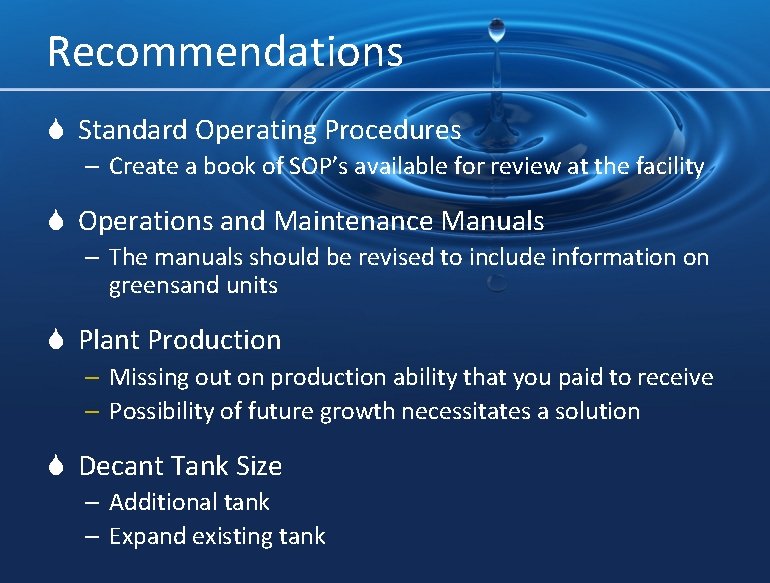 Recommendations S Standard Operating Procedures – Create a book of SOP’s available for review
