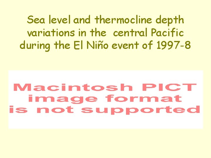 Sea level and thermocline depth variations in the central Pacific during the El Niño