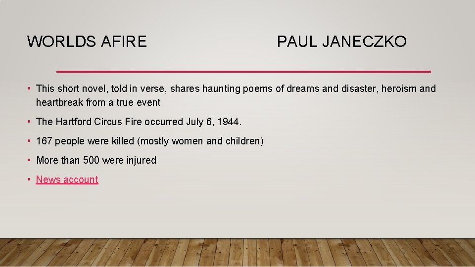 WORLDS AFIRE PAUL JANECZKO • This short novel, told in verse, shares haunting poems