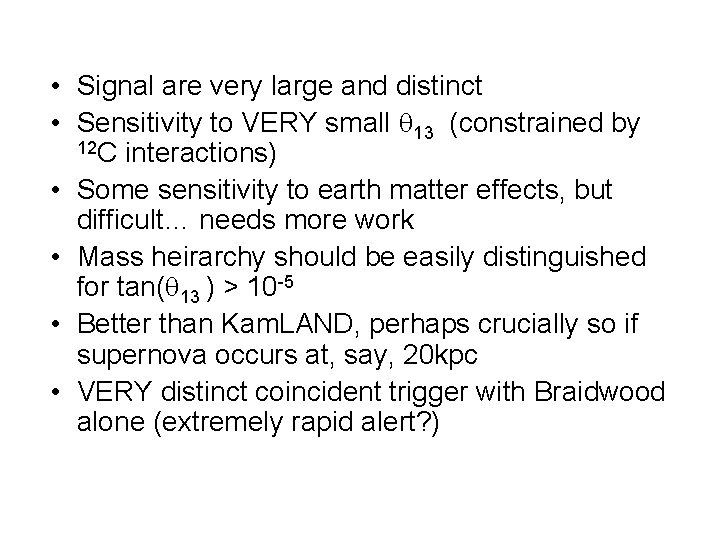 • Signal are very large and distinct • Sensitivity to VERY small q