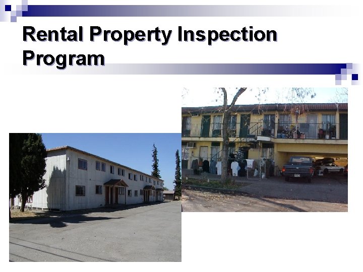 Rental Property Inspection Program n Questions? 