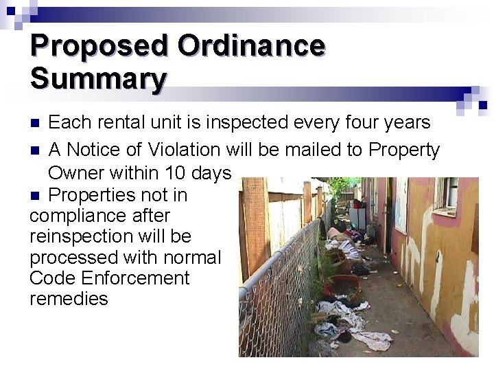 Proposed Ordinance Summary Each rental unit is inspected every four years n A Notice