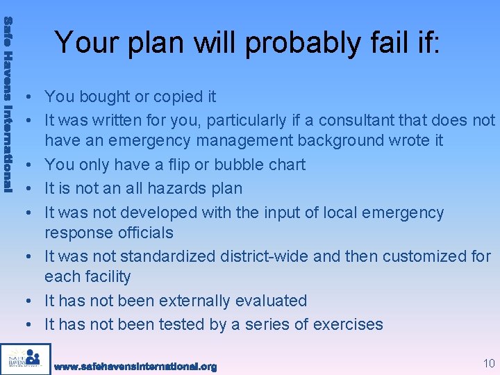 Your plan will probably fail if: • You bought or copied it • It
