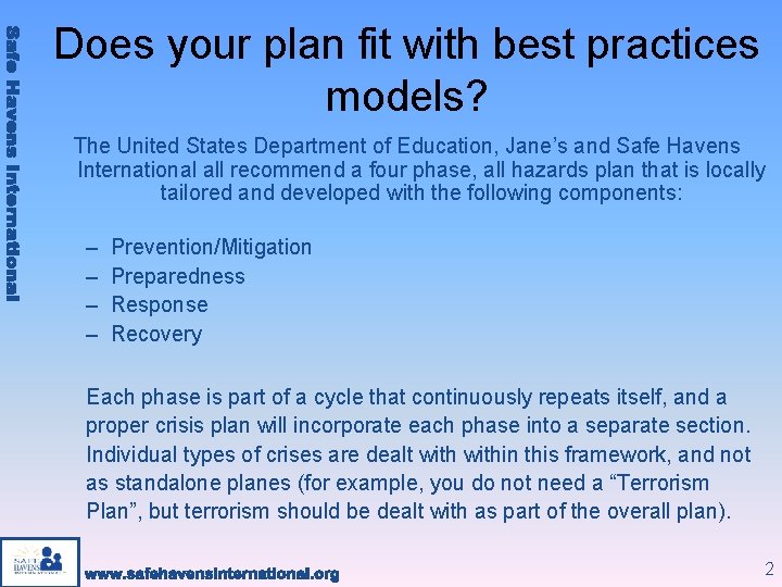 Does your plan fit with best practices models? The United States Department of Education,