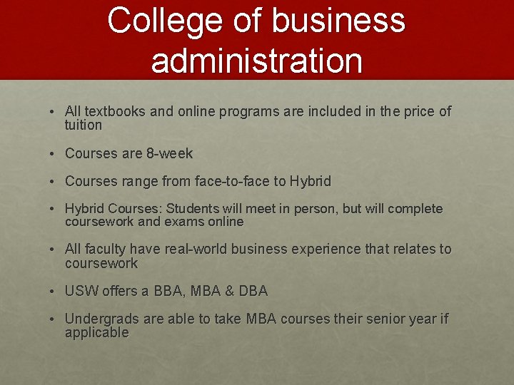 College of business administration • All textbooks and online programs are included in the