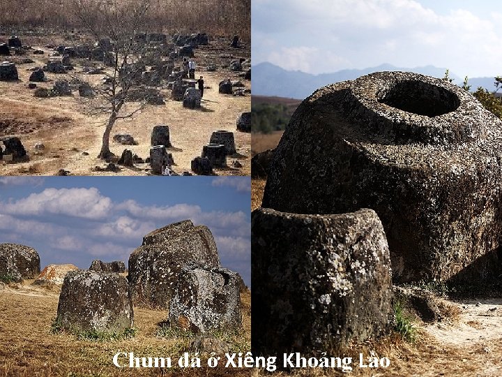 Chum đá ở Xiêng Khoảng Lào 