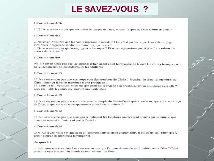 LE SAVEZ-VOUS ? 
