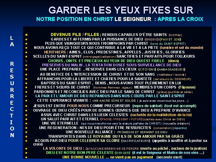 GARDER LES YEUX FIXES SUR NOTRE POSITION EN CHRIST LE SEIGNEUR : APRES LA