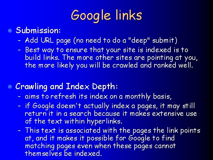 l Submission: Google links – Add URL page (no need to do a "deep"