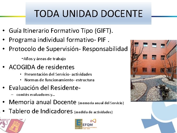 TODA UNIDAD DOCENTE • Guía Itinerario Formativo Tipo (GIFT). • Programa individual formativo- PIF.