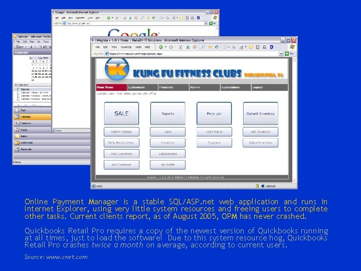 Online Payment Manager is a stable SQL/ASP. net web application and runs in Internet