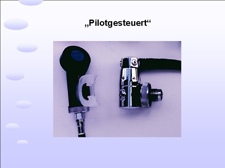 „Pilotgesteuert“ 