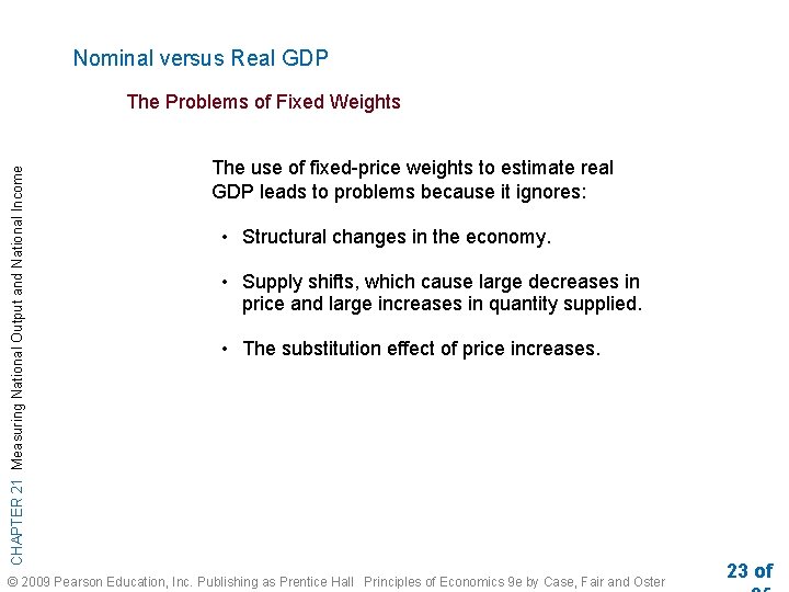 Nominal versus Real GDP CHAPTER 21 Measuring National Output and National Income The Problems