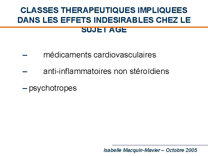 CLASSES THERAPEUTIQUES IMPLIQUEES DANS LES EFFETS INDESIRABLES CHEZ LE SUJET AGE – médicaments cardiovasculaires