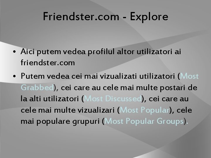 Friendster. com - Explore • Aici putem vedea profilul altor utilizatori ai friendster. com