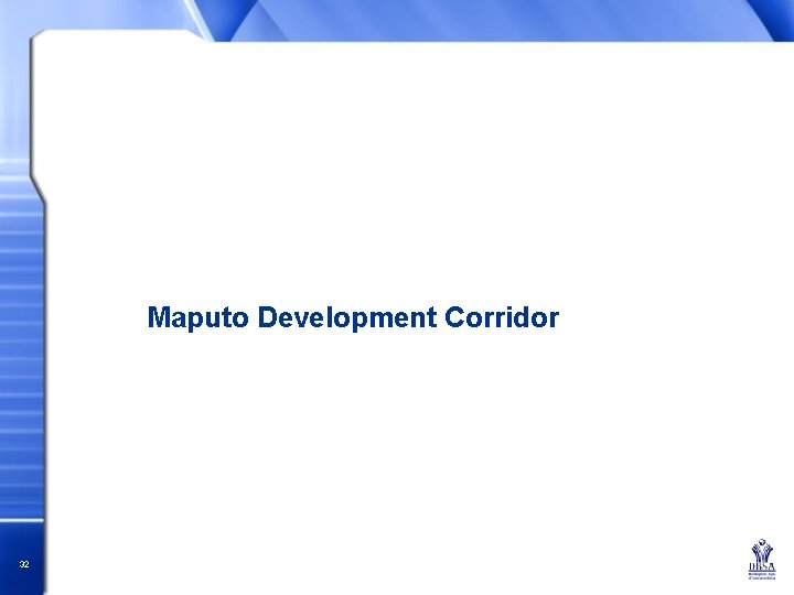 Maputo Development Corridor 32 