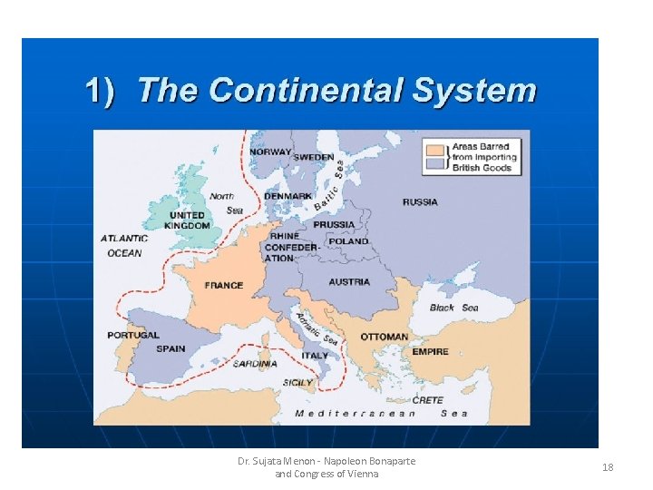 Dr. Sujata Menon - Napoleon Bonaparte and Congress of Vienna 18 