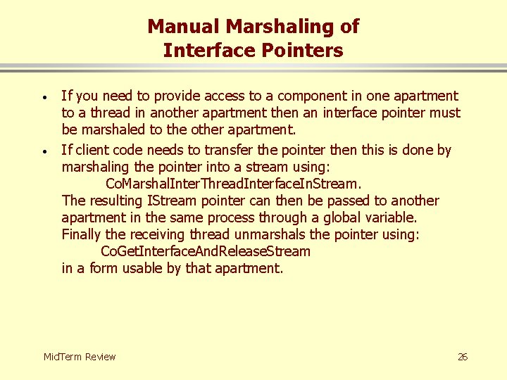 Manual Marshaling of Interface Pointers · · If you need to provide access to