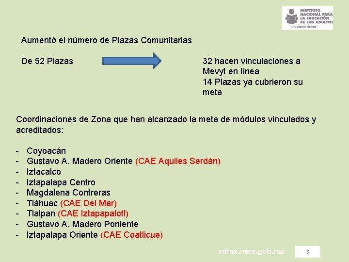 Aumentó el número de Plazas Comunitarias De 52 Plazas 32 hacen vinculaciones a Mevyt