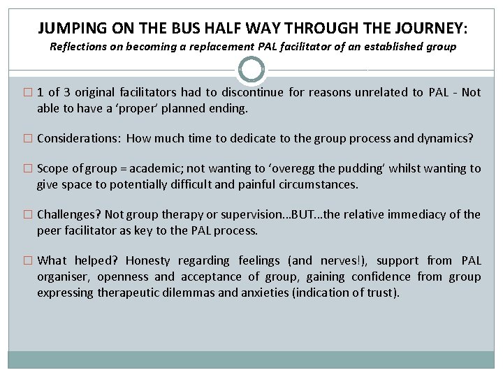 JUMPING ON THE BUS HALF WAY THROUGH THE JOURNEY: Reflections on becoming a replacement