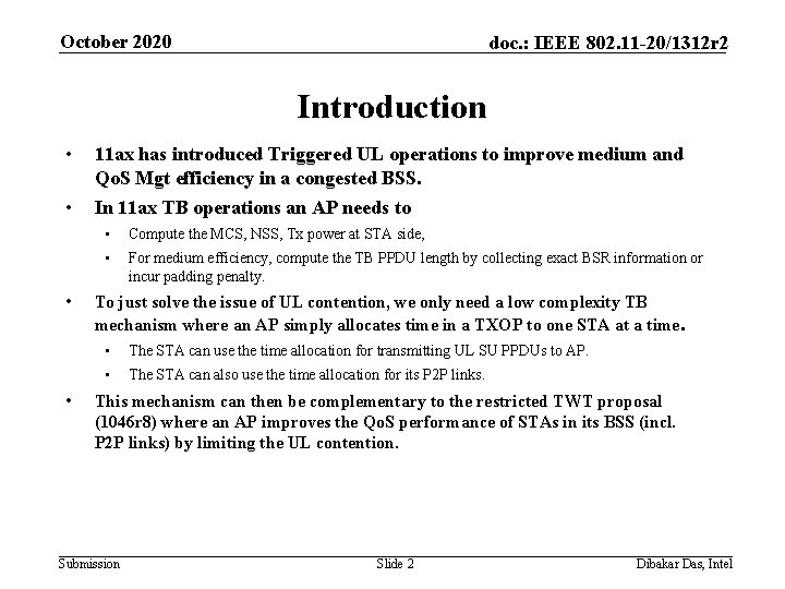 October 2020 doc. : IEEE 802. 11 -20/1312 r 2 Introduction • 11 ax