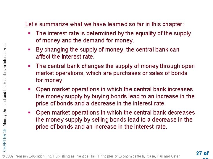 CHAPTER 26 Money Demand the Equilibrium Interest Rate Let’s summarize what we have learned