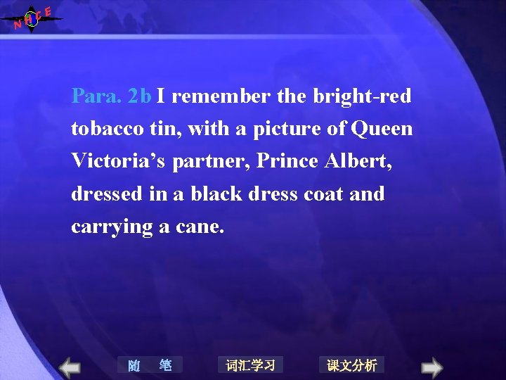N E C H Para. 2 b I remember the bright-red tobacco tin, with N E C H Para. 2 b I remember the bright-red tobacco tin, with