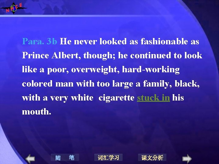 N E C H Para. 3 b He never looked as fashionable as Prince N E C H Para. 3 b He never looked as fashionable as Prince