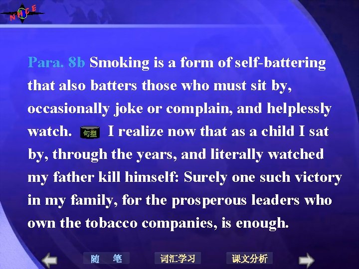 N E C H Para. 8 b Smoking is a form of self-battering that N E C H Para. 8 b Smoking is a form of self-battering that