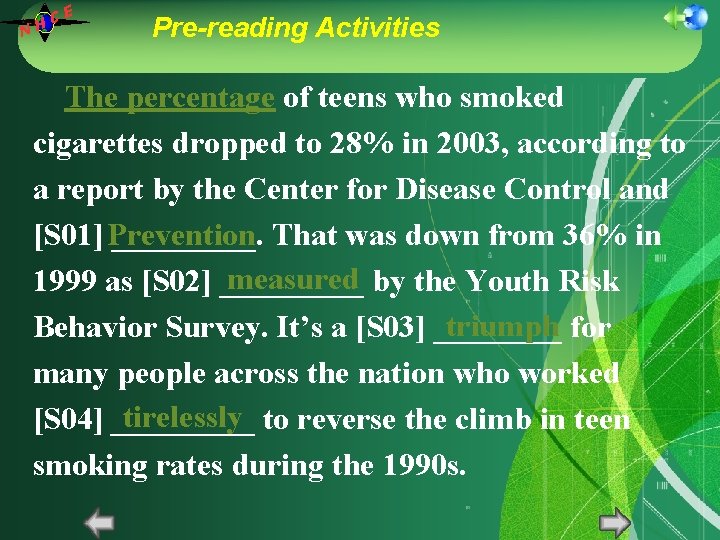 C NH E Pre-reading Activities The percentage of teens who smoked cigarettes dropped to C NH E Pre-reading Activities The percentage of teens who smoked cigarettes dropped to