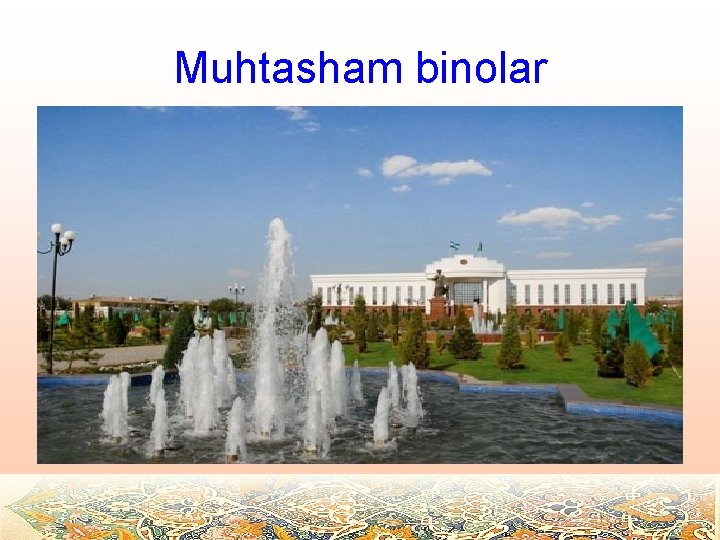 Muhtasham binolar 