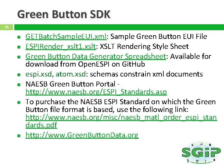 Green Button SDK 30 GETBatch. Sample. EUI. xml: Sample Green Button EUI File ESPIRender_xslt