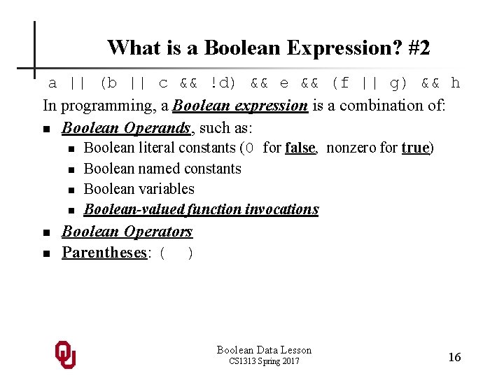 What is a Boolean Expression? #2 a || (b || c && !d) &&